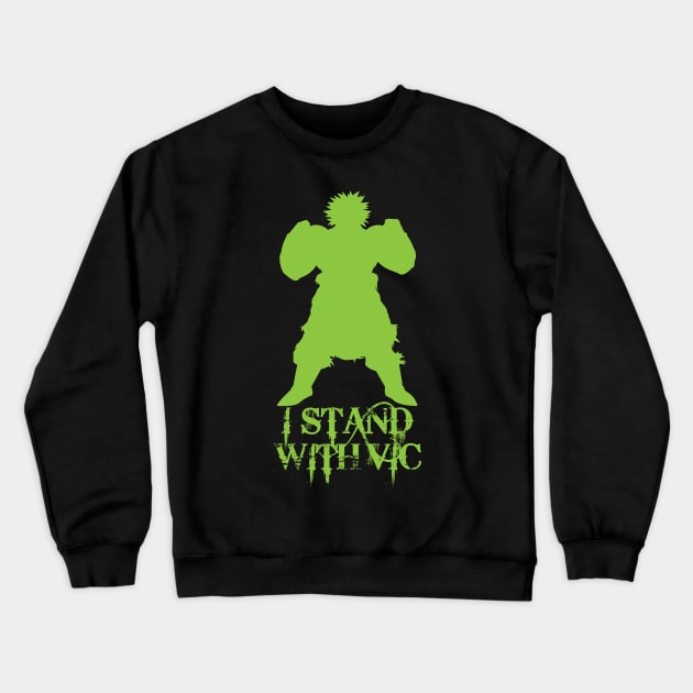 I Stand With Vic Broly Silhouette #istandwithvic #vickicksback Crewneck Sweatshirt by anonopinion